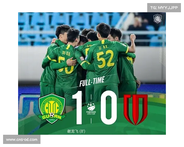 北京国安足协杯力克对手晋级四强 双线争冠希望继续燃起 北京国安足协杯力克对手晋级四强 双线争冠希望继续燃起